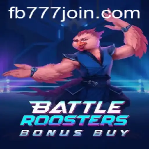 Experience the Thrill of BattleRoostersBonusBuy: A Comprehensive Guide