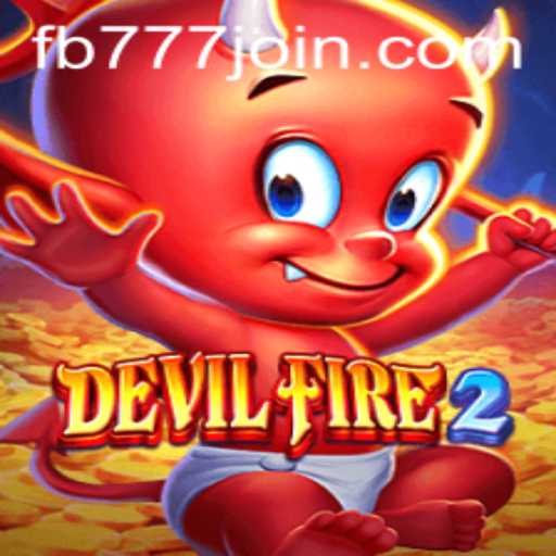 Unveiling DevilFire2: A Thrilling Adventure Awaits