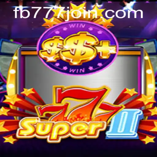 Discovering Super777II: An In-Depth Look at the Game and Its Dynamics