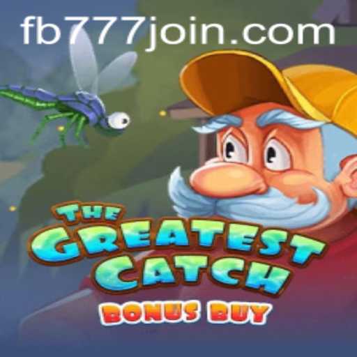 TheGreatestCatchBonusBuy and fb777: A Dive into the Ocean of Gaming